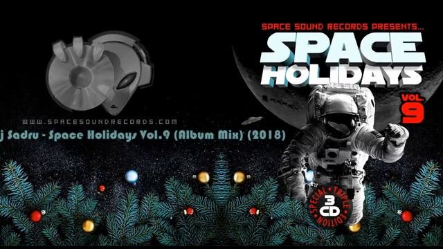 Dj Sadru - Space Holidays Vol.9. (Album Mix) (2018)
