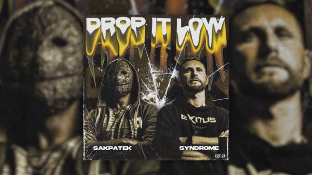 Sakpatek & Syndrome - Drop It Low [Frenchcore / Uptempo] смотреть онлайн