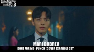 Клип к дораме  Отель «Дель Луна» DONE FOR ME - PUNCH (COVER ESPAÑOL)