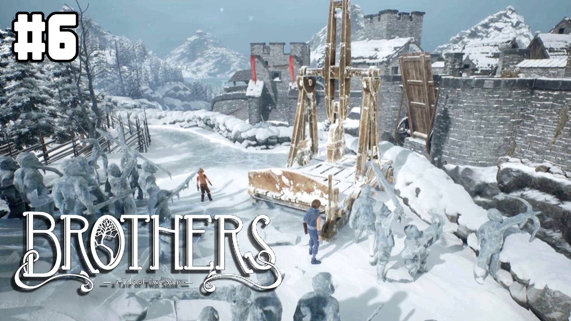 Brothers A Tale of Two Sons Remake #6 Ледяной город смотреть онлайн