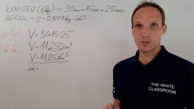 BERECHNUNG Der MASSE Mit HILFE Der DICHTE - TEXTAUFGABE - KANISTER Mit BENZOL
