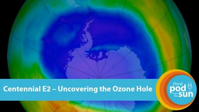 Podcast: Uncovering the ozone hole смотреть онлайн