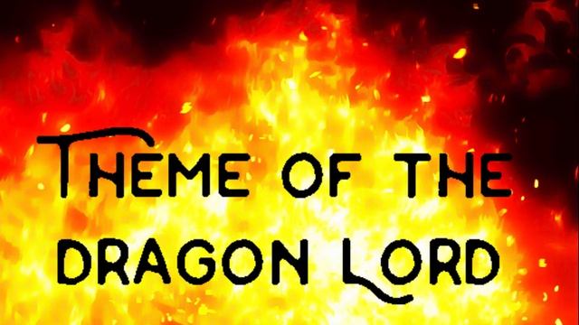Theme of the Dragon Lord смотреть онлайн