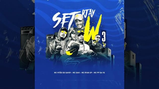 Set Djay W 3 (light/clean) - Mv Vitão do Savoy, MC Davi, Ryan Sp e PP da VS смотреть онлайн