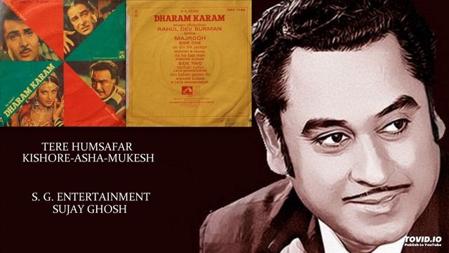 TERE HUMSAFAR - KISHORE-ASHA-MUKESH - DHARAM KARAM(1975) - RAHUL DEB BURMAN смотреть онлайн