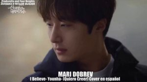 Клип к дораме Золушка и четыре рыцаря -I Believe- Younha- (Quiero Creer) Cover en español