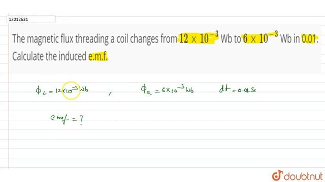 The magnetic flux threading a coil changes from `12 xx 10^(-3)` Wb to `6 xx 10^(-3)` Wb in 0.01. смотреть онлайн