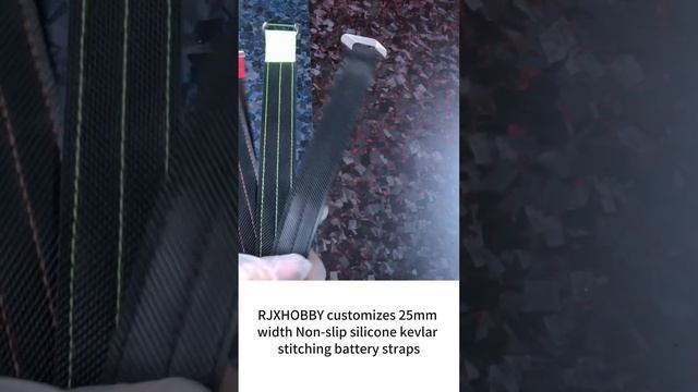 RJXHOBBY customizes 25mm width Non slip silicone kevlar stitching battery straps смотреть онлайн