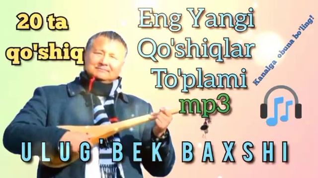 Ulug'bek Baxshi - Eng Yangi Qo'shiqlar To'plami 2023 | Улугбек Бахши - Кушиклар туплами 2023