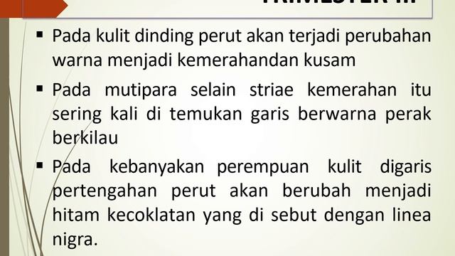 Pert 4 PERUBAHAN FISIOLOGIS PADA IBU HAMIL SISTEM INTEGUMEN смотреть онлайн