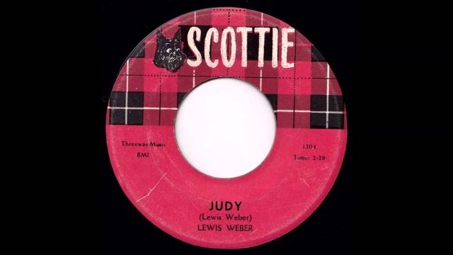 Lewis Weber And Group - Judy / Queen Of Rock N Roll - Scottie 1304 / Vim K80W 4760 / 4759 - 1959 смотреть онлайн
