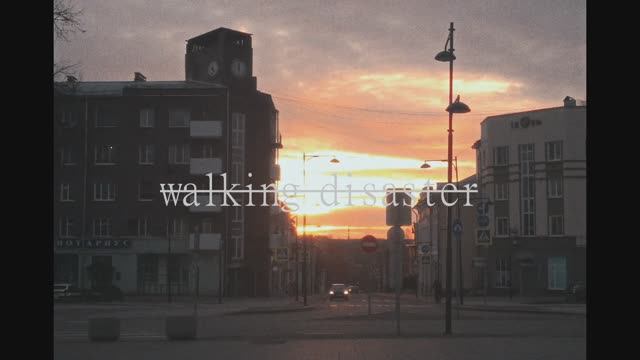 Walking Disaster (mood Video)