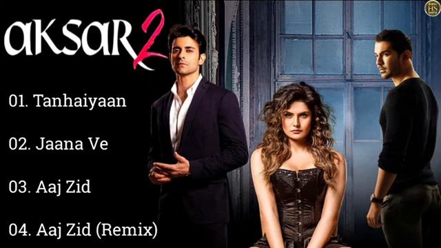 'Aksar 2' Movie's All Songs/Zareen Khan/Gautam Rode/Mohit Madaan/S. Sreesanth/Hindisongs смотреть онлайн