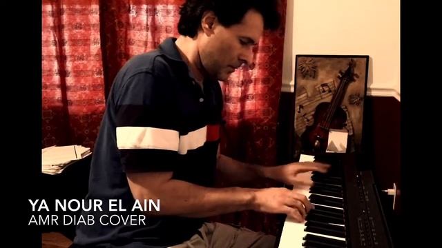 Habibi Ya Nour El Ain | Amr Diab Piano Cover