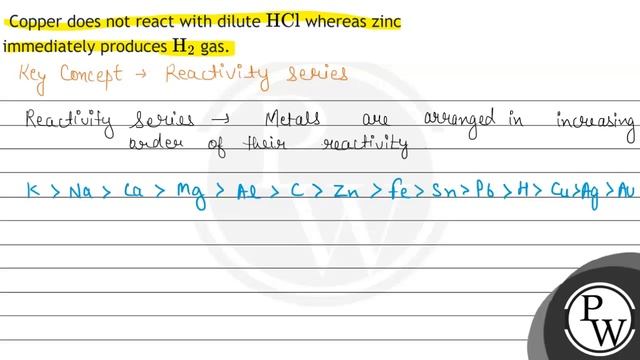 Copper does not react with dilute \( \mathrm{HCl} \) whereas zinc immediately produces \( \mathr... смотреть онлайн
