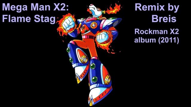 Breis - Mega Man X2: Flame Stag (2011) смотреть онлайн