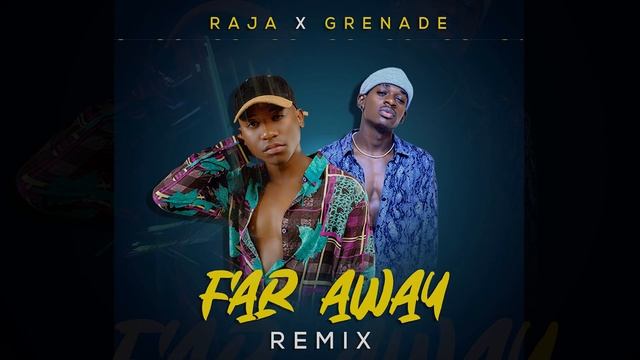Raja x Grenade - Far Away Remix смотреть онлайн
