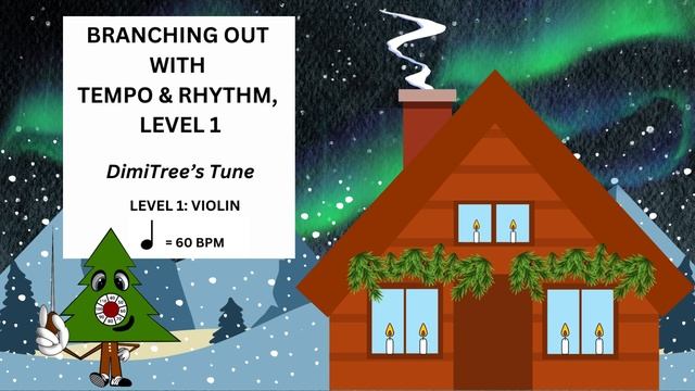 DimiTREE’s TUNE VIOLIN 60 BPM, Branching Out with Tempo & Rhythm, Level 1 смотреть онлайн