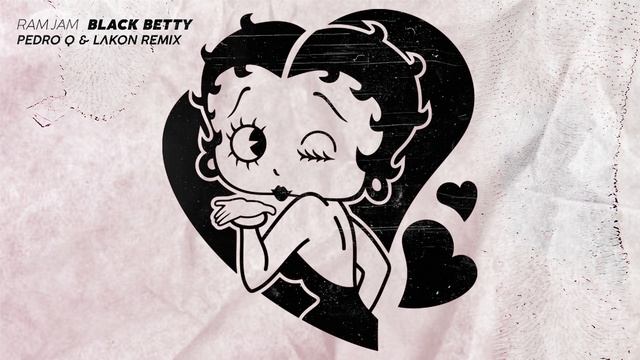 Ram Jam - Black Betty (Pedro Q & LΛΚΟΝ Remix) смотреть онлайн