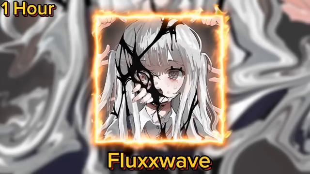 Fluxxwave (Super Slowed Remix) (1 Hour Version)