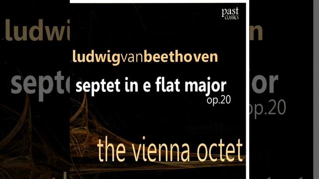 Septet in E-Flat Major, Op. 20: III. Tempo di minuetto смотреть онлайн