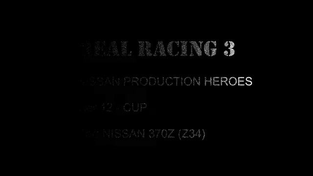 Nissan 370Z NISMO (Z34), Real Racing 3, Tier 12 - all races смотреть онлайн