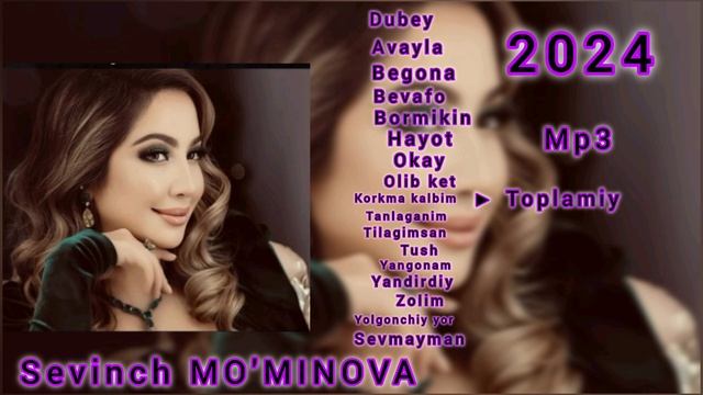 Sevinch MO'MINOVA mp3 Toplamiy 2024 смотреть онлайн