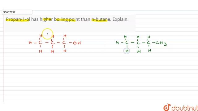 Propan-1-ol has higher boiling point than n-butane. Explain. смотреть онлайн