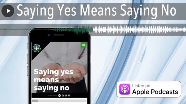 Saying Yes Means Saying No смотреть онлайн