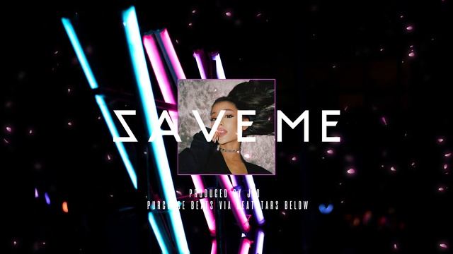 Save Me - Ariana Grande Type Beat смотреть онлайн