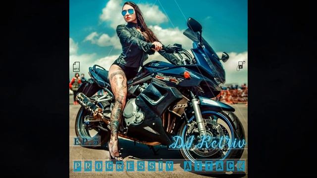 DJ Retriv - Progressive Attack ep. 5 🚭 смотреть онлайн