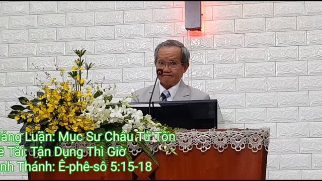 Mục Sư Châu Tử Tôn - Tận Dụng Thì Giờ (Phần 1) смотреть онлайн