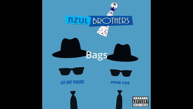 Josh Cox x Jay Dot Wright - Azul Brothers (Full Album) смотреть онлайн