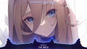 Nightcore - The Maze (Neovaii) - (Lyrics)