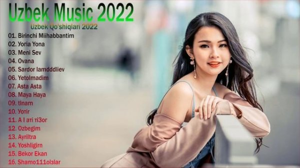 UZBEKCHA QO'SHIQLAR 🎶 УЗБЕКЧА ТЕРМА КУШИКЛАР 🎵 TOP 30 UZBEK SONG'S