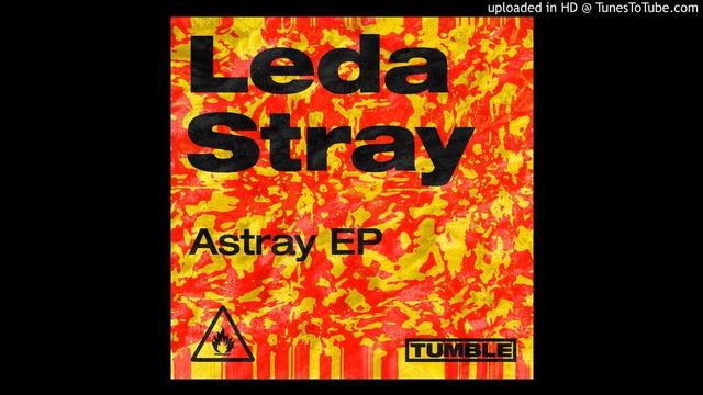 Leda Stray - Astray (Motu Remix) смотреть онлайн