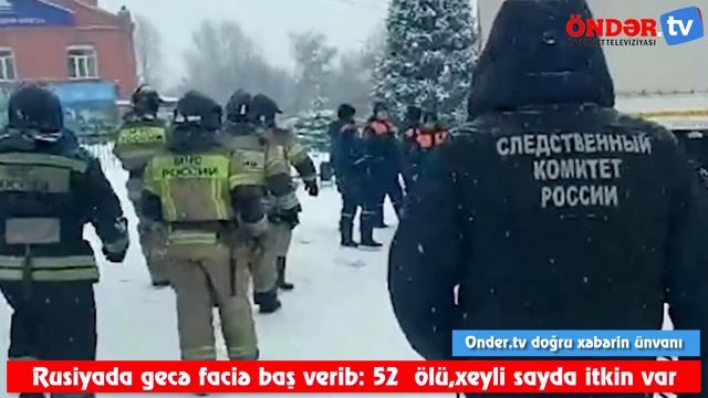 Rusiyada gecə faciə baş verib: 52 ölü,xeyli sayda itkin var смотреть онлайн