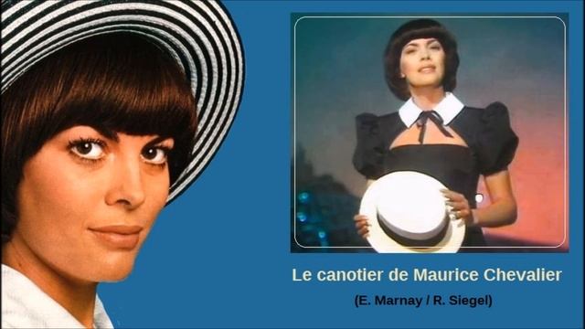 Le Canotier De Maurice Chevalier – Mireille Mathieu