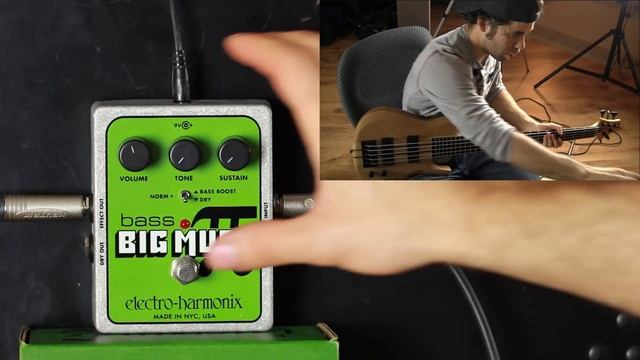 ☺ Trucs : Electro Harmonix Bass Big Muff
