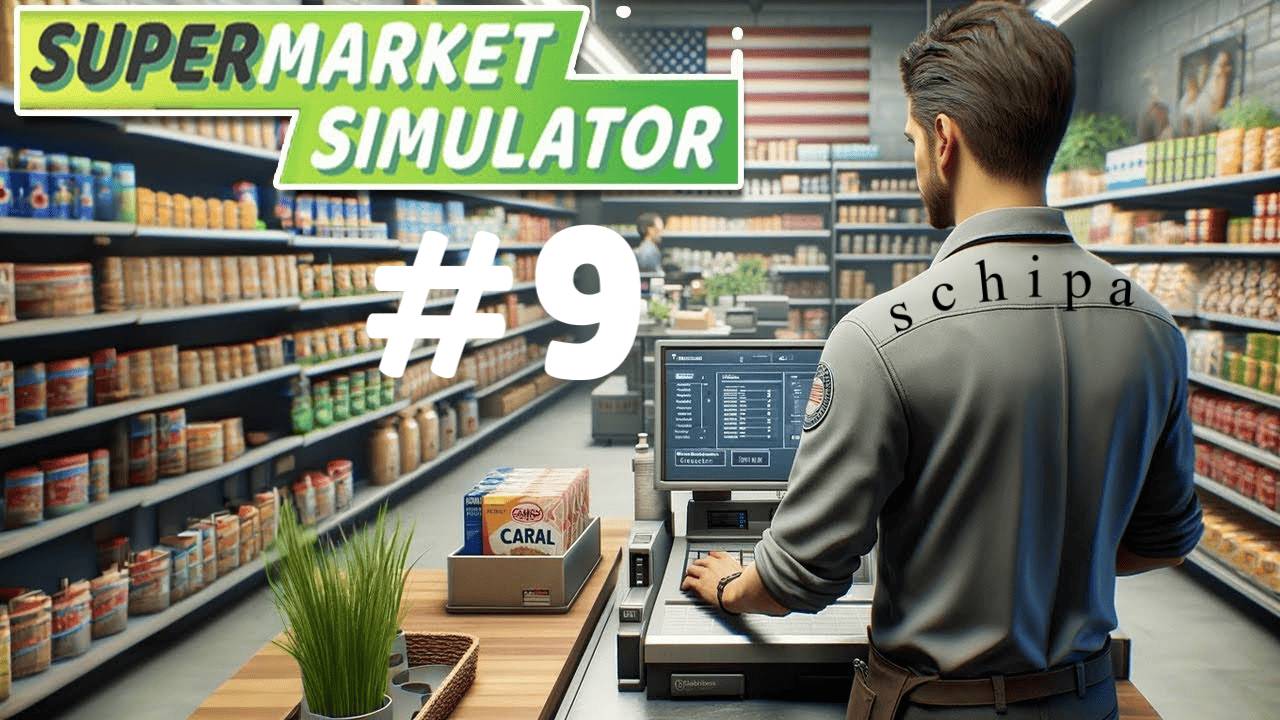 SUPERMARKET SIMULATOR #9 НОВЫЕ ТОВАРЫ И КАССА САМООБСЛУЖИВАНИЯ смотреть онлайн