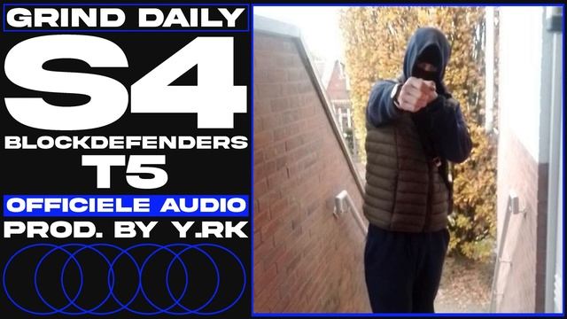 #WNT S4 (BLOCKDEFENDERS) - T5 (Prod. by y.RK) (Officiële Audio) | Grind Daily Plug 🇳🇱 | Blanco смотреть онлайн