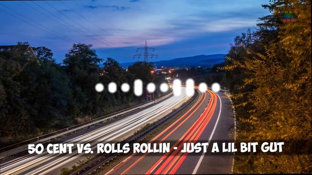 50 Cent vs. Rolls Rollin - Just A Lil Bit Gut (Dj Mahov EDIT) смотреть онлайн