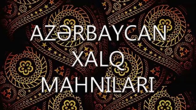 Azerbaycan ogluyam (Azerbaycan xalq mahnisi) смотреть онлайн