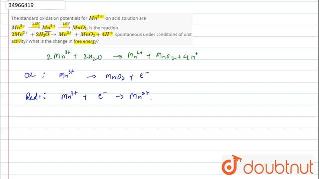 The standard oxidation potentials for `Mn^(3+)` ion acid solution are ` смотреть онлайн