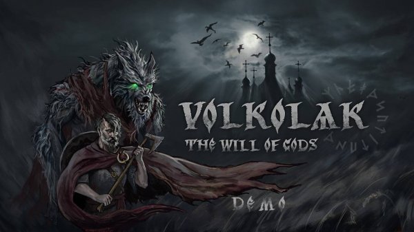 Волколак: Воля богов: Demo