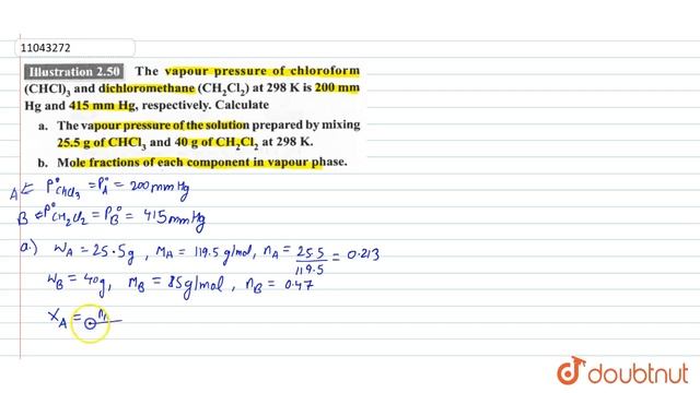The vapour pressure of chloroform `(CHCl)_(3)` and dichlorocethene `(CH_(2)Cl_(2))` at `298 K` i... смотреть онлайн