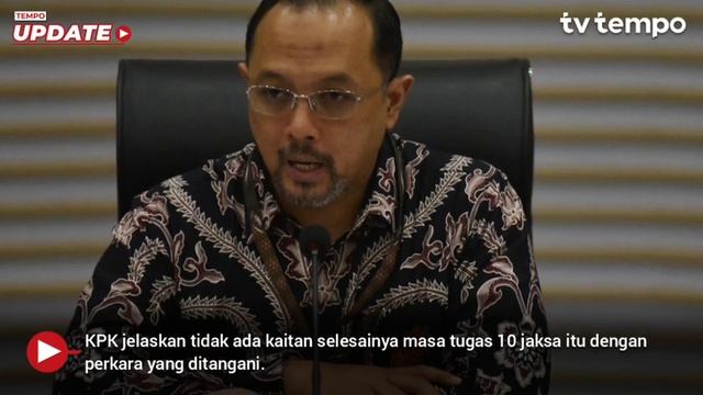 KPK Ungkap Alasan Kejagung Tarik 10 Jaksa Seniornya смотреть онлайн