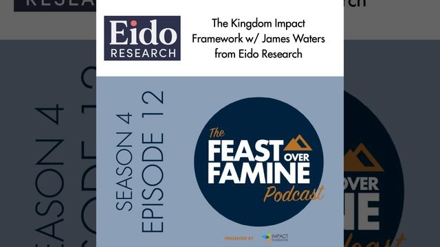 S4 E12 -The Kingdom Impact Framework w/ James Waters from Eido Research смотреть онлайн