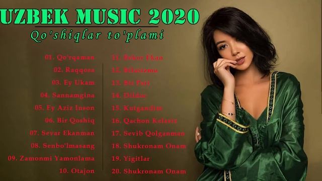 Uzbek Qo'shiqlari 2020 - Узбекские песни лучших песен 2020