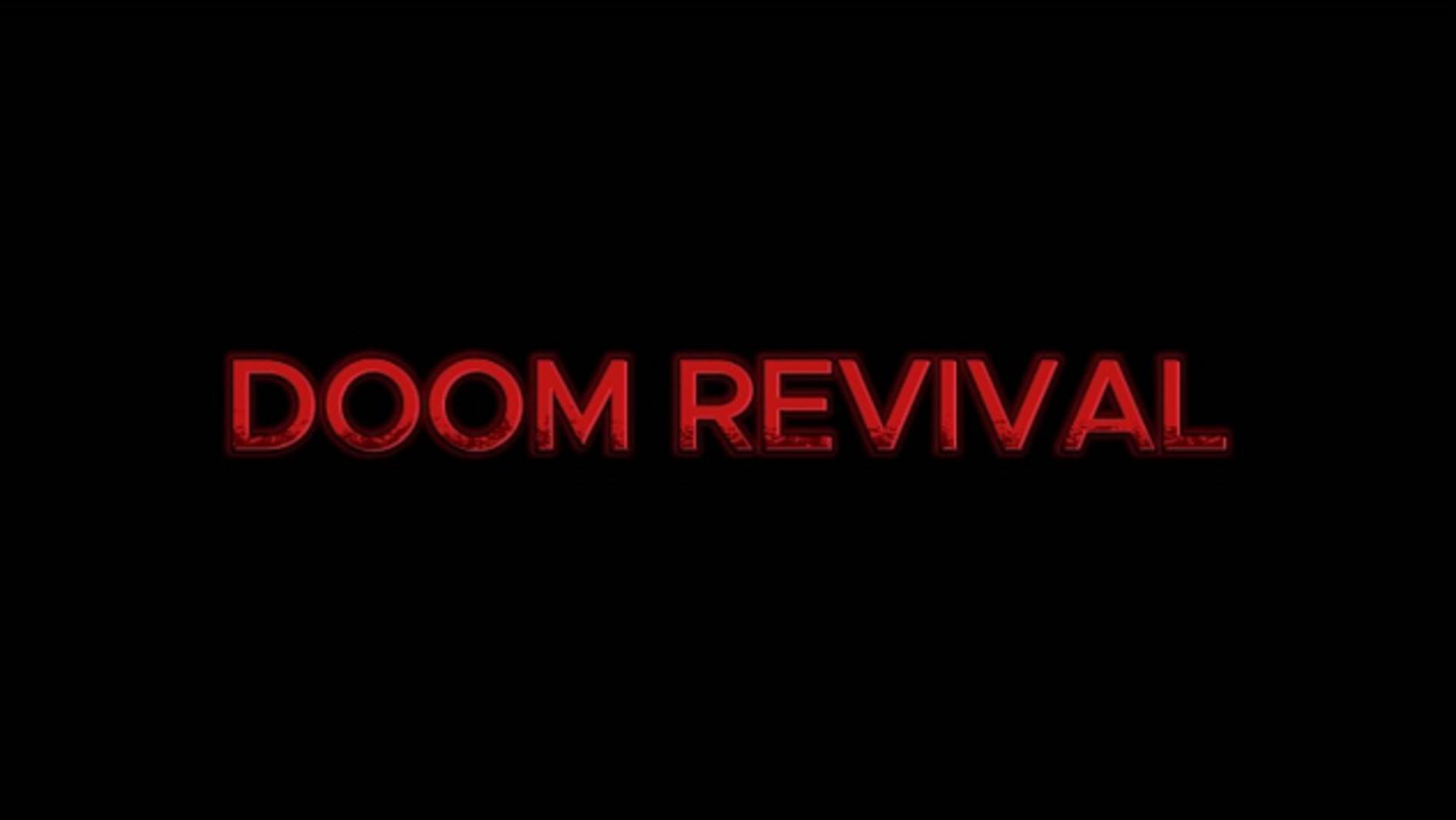 DOOM REVIVAL ТРЕЙЛЕР